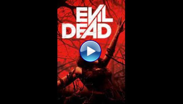 Evil Dead (2013)