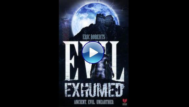 Evil Exhumed (2016)