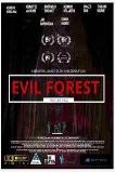 Evil Forest Horror Film (2021)