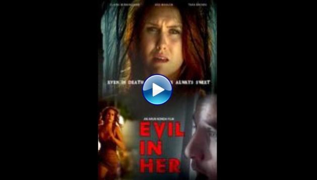 Evil in Her (2017)