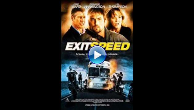 Exit Speed (2008)