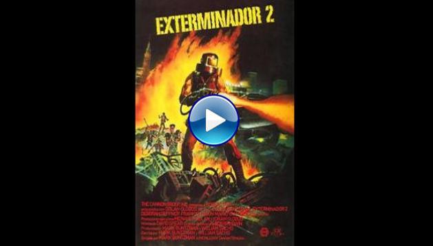 Exterminator 2 (1984)