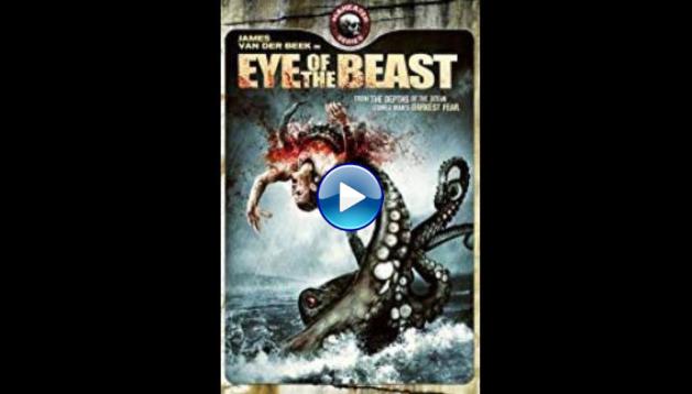 Eye of the Beast (2007)