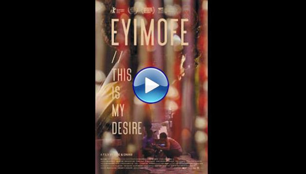 Eyimofe (This Is My Desire) (2020)