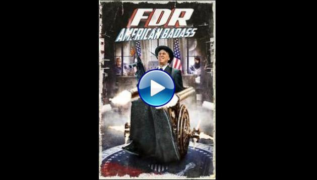 FDR: American Badass! (2012)