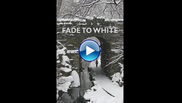 Fade to White (2014)