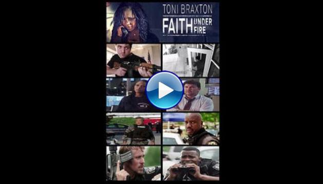 Faith Under Fire (2018)