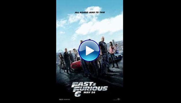 Fast & Furious 6 (2013)