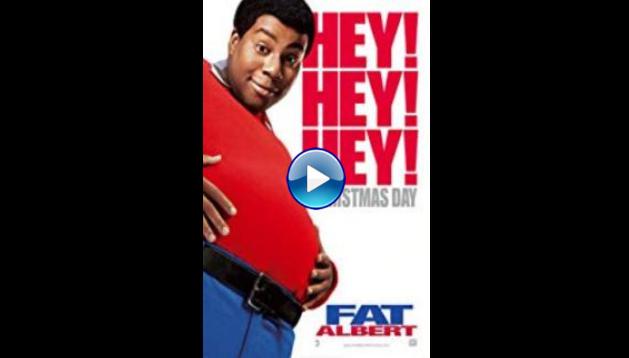 Fat Albert (2004)