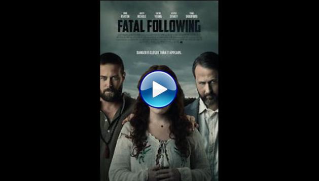 Fatal Following (2021)