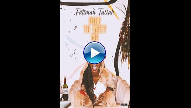 Fatimah Taliah: Nice to Meet Me (2021)