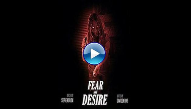 Fear and Desire (2019)