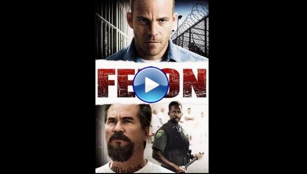 Felon (2008)