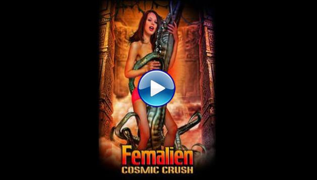 Femalien: Cosmic Crush (2020)