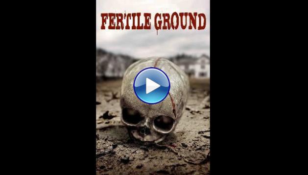 Fertile Ground (2011)