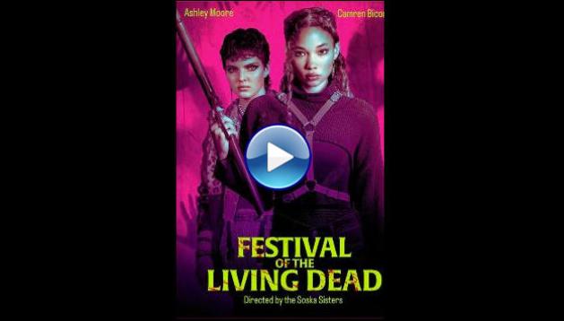 Festival of the Living Dead (2024)