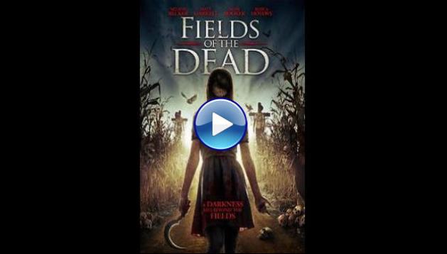 Fields of the Dead (2014)