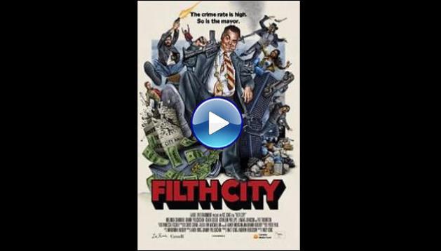 Filth City (2017)