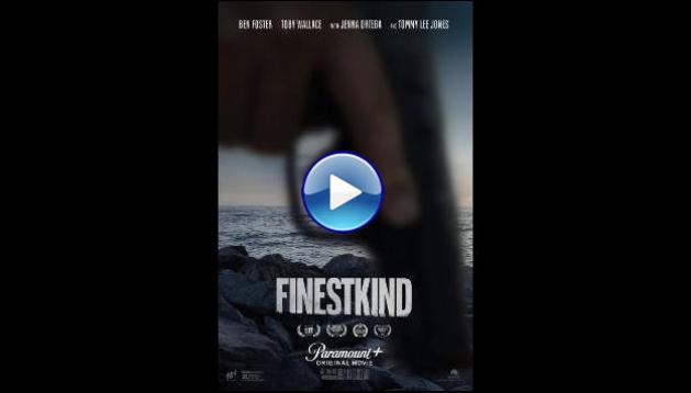 Finestkind (2023)