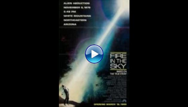 Fire in the Sky (1993)