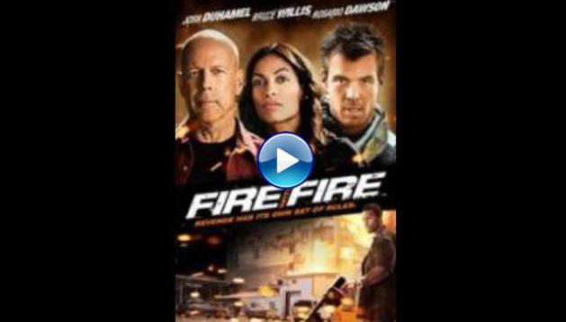 Fire with Fire (2012)