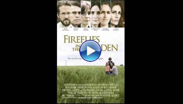 Fireflies in the Garden (2008)