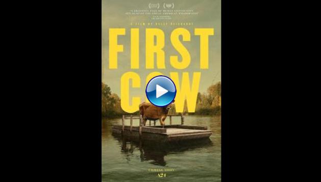 First Cow (2019)