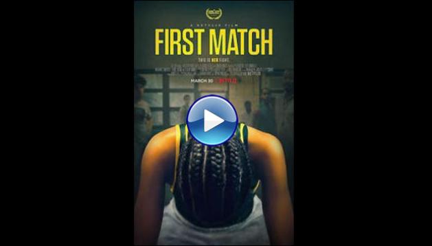 First Match (2018)