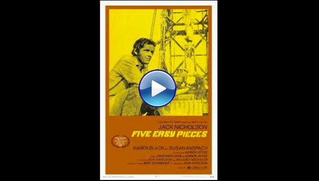 Five Easy Pieces (1970)