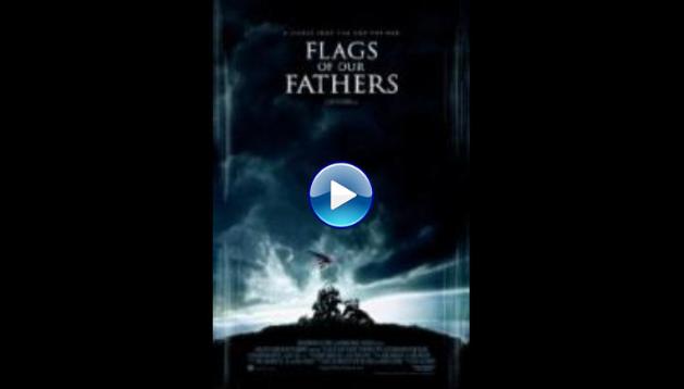 Flags of Our Fathers (2006)