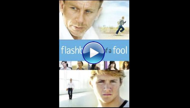 Flashbacks of a Fool (2008)