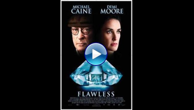 Flawless (2007)