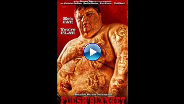 Flesh Blanket (2018)