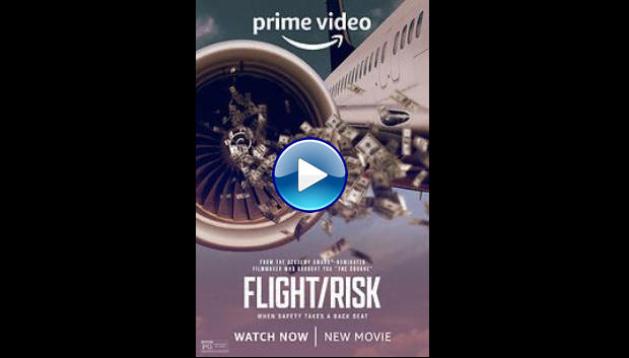 Flight/Risk (2022)