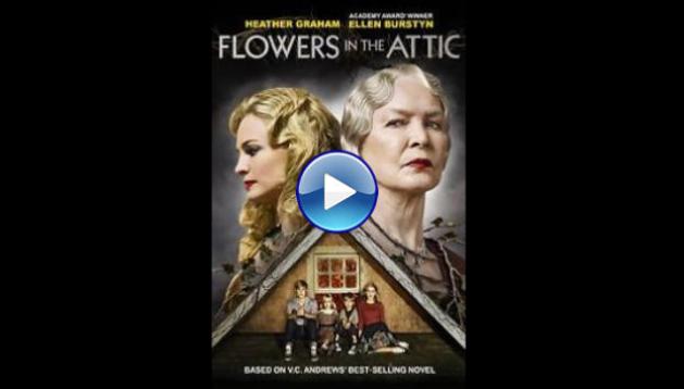 Flowers in the Attic (2014)