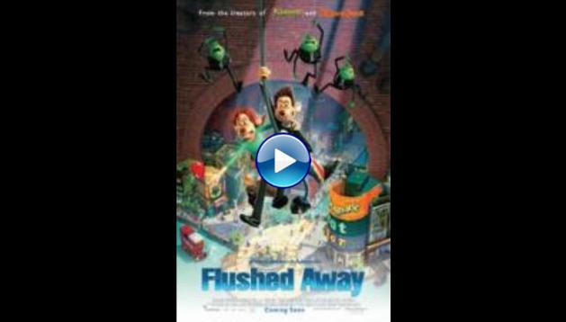 Flushed Away (2006)