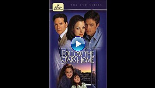 Follow the Stars Home (2001)