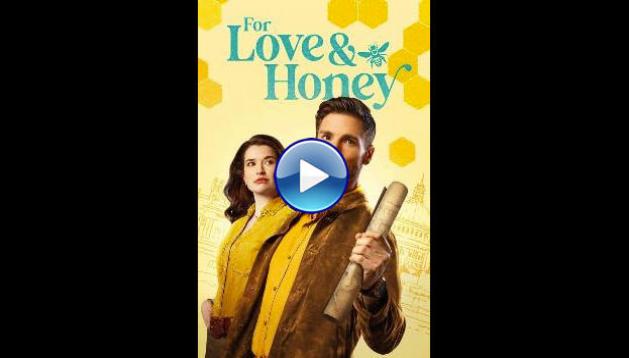 For Love & Honey (2024)
