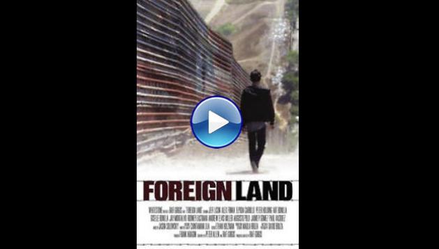 Foreign Land (2016)