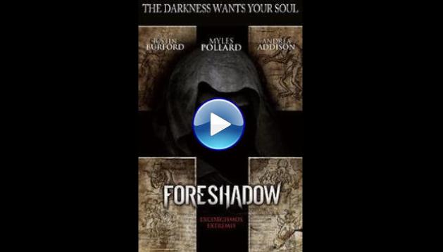 Foreshadow (2013)