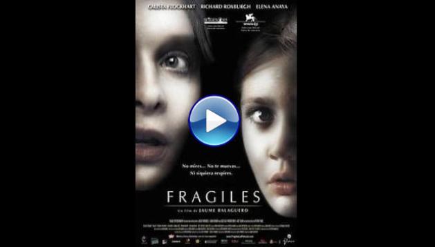 Fragile (2005)