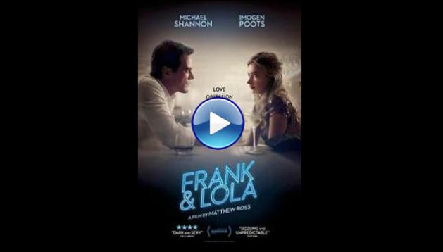 Frank & Lola (2016)