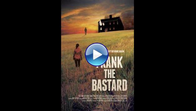 Frank the Bastard (2013)