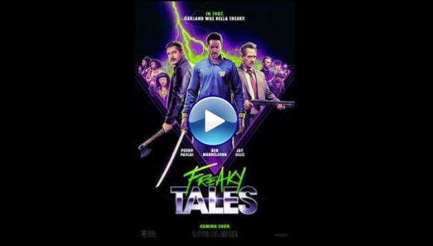 Freaky Tales (2024)