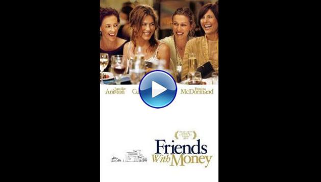 Friends with Money (2006)