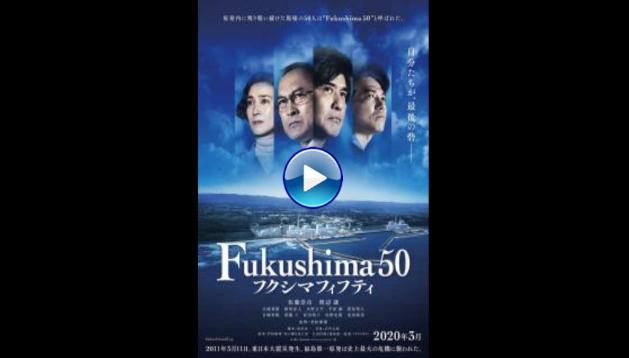 Fukushima 50 (2020)