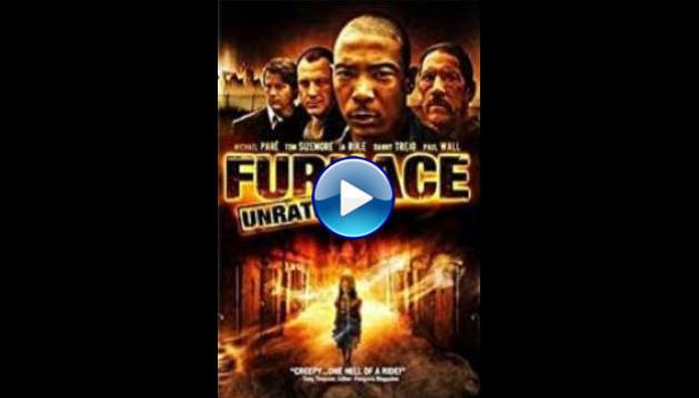 Furnace (2007)