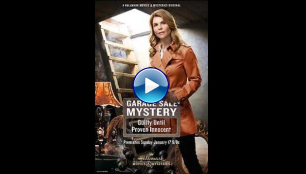 Garage Sale Mystery: Guilty Until Proven Innocent (2016)