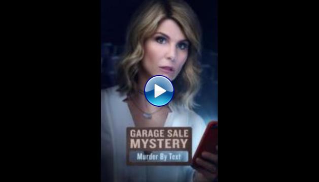 Garage Sale Mystery: Murder by Text (2017)