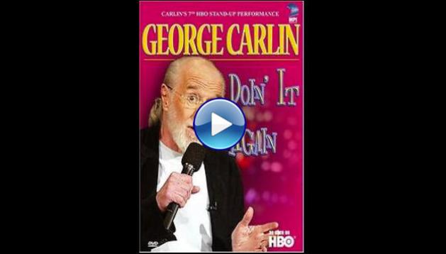 George Carlin: Doin' It Again (1990)